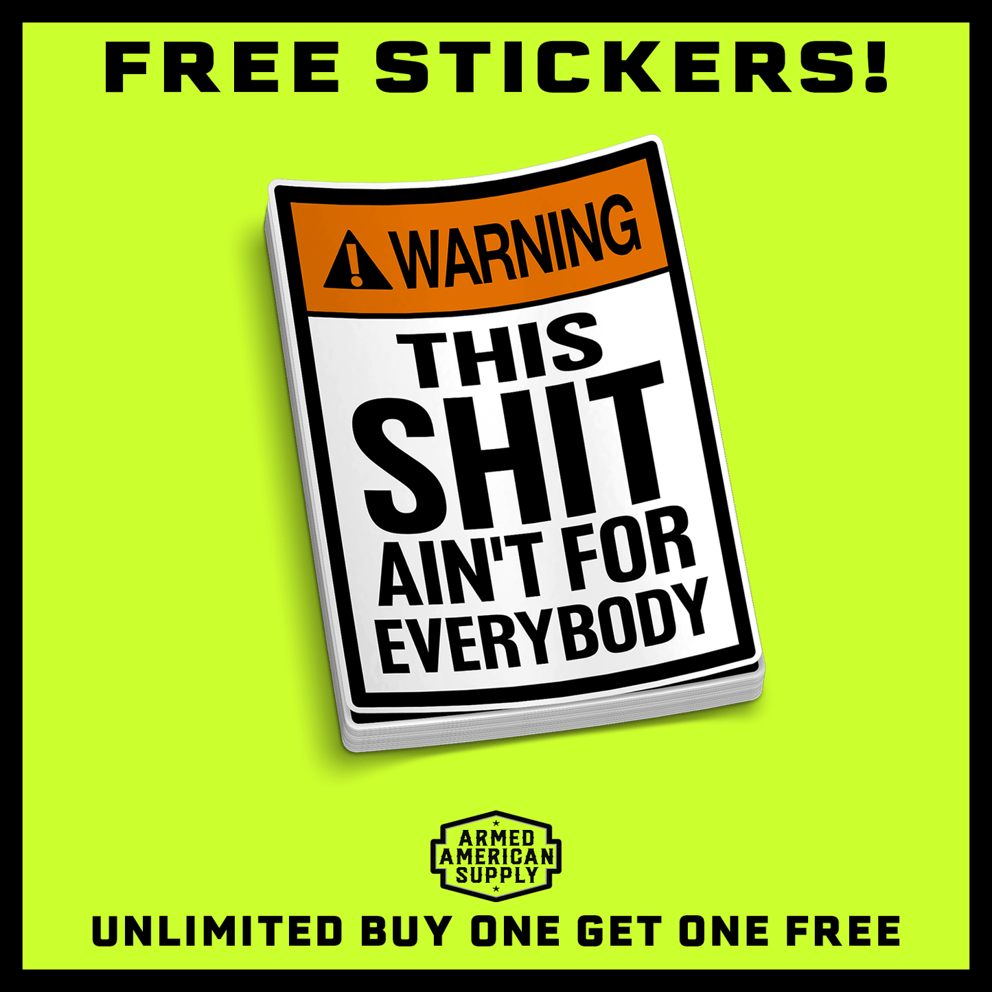 Ain't For Everybody - Hard Hat Decal