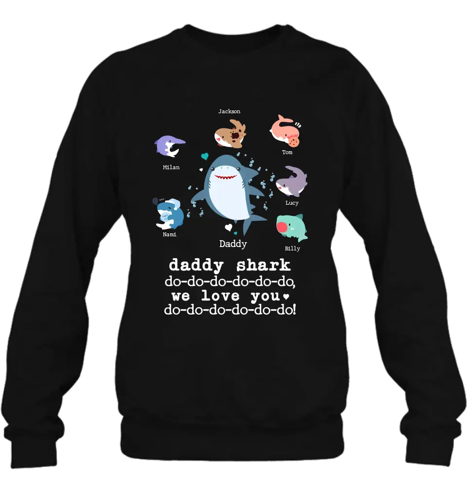 Personalized Shark Shirt/Hoodie - Father's Day Gift Idea With Up to 6 Kids - Daddy Shark We Love You