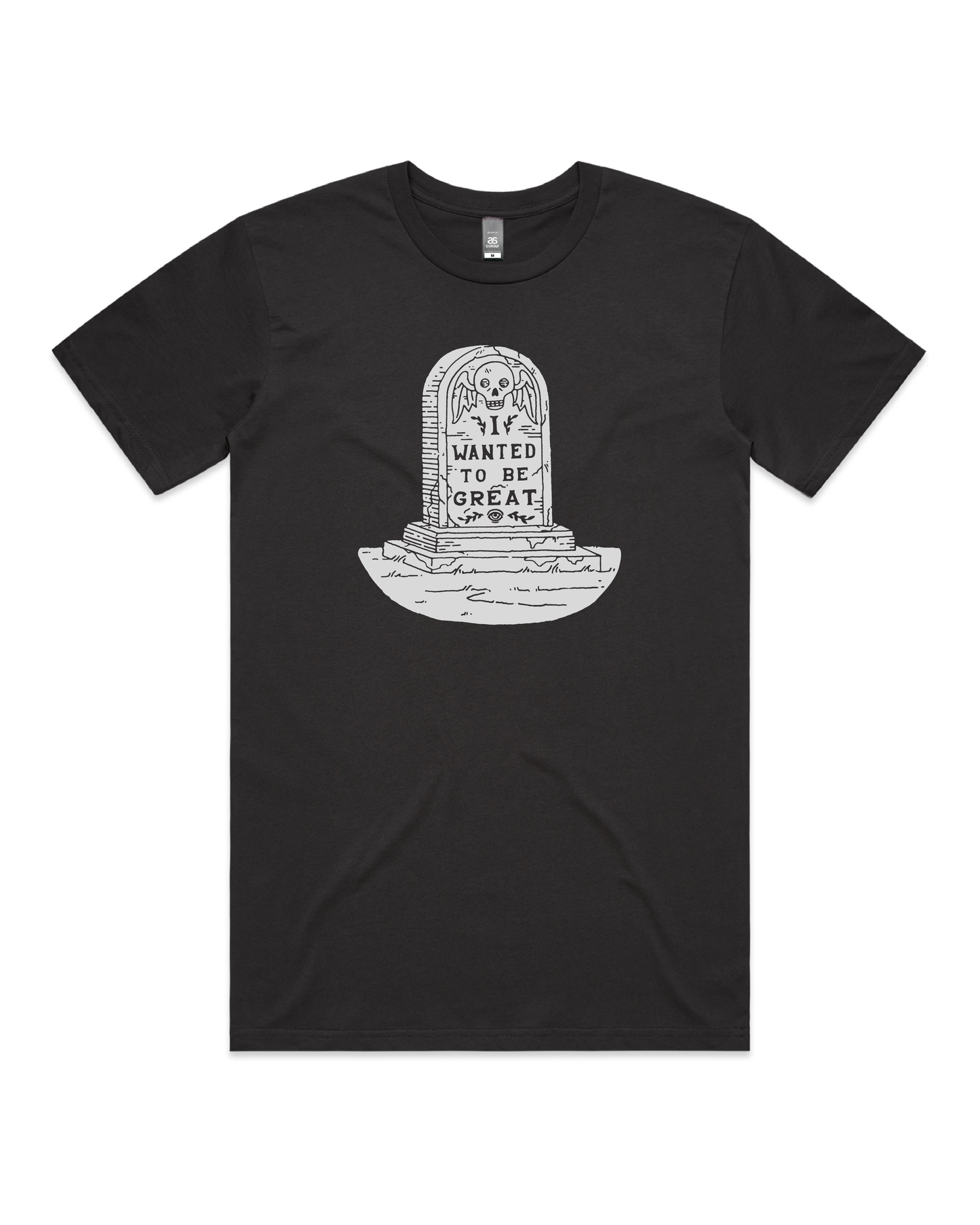 Wanted To Be Great · Unisex T-Shirt